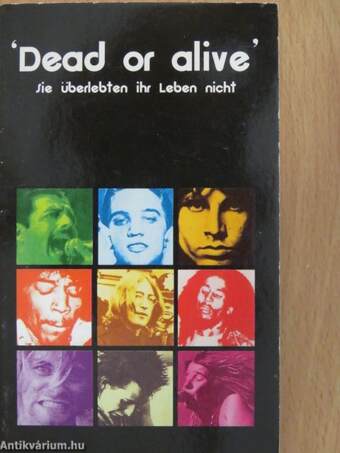 'Dead or alive'