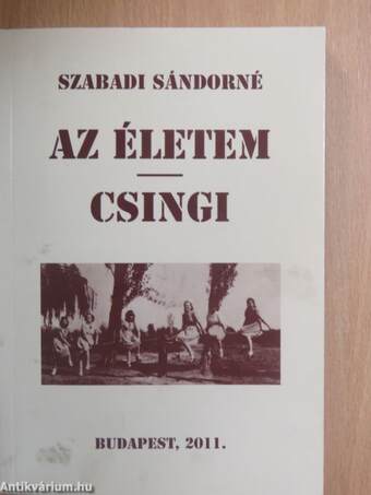 Az életem - Csingi