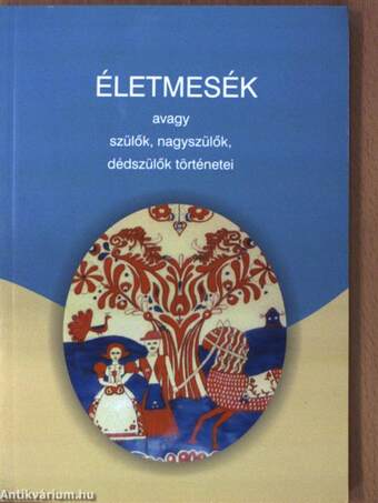 Életmesék 