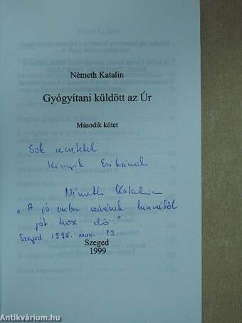 Gyógyítani küldött az Úr II. (dedikált példány)