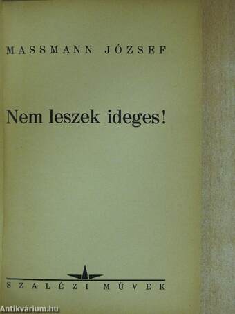 Nem leszek ideges!