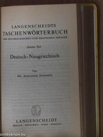 Langenscheidts Taschenwörterbuch der Neugriechischen und Deutschen Sprache I-II.