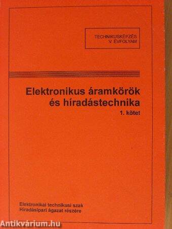 Elektronikus áramkörök és híradástechnika 1.