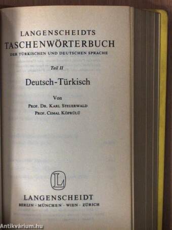 Langenscheidts Taschenwörterbuch der Türkischen und Deutschen Sprache I-II.