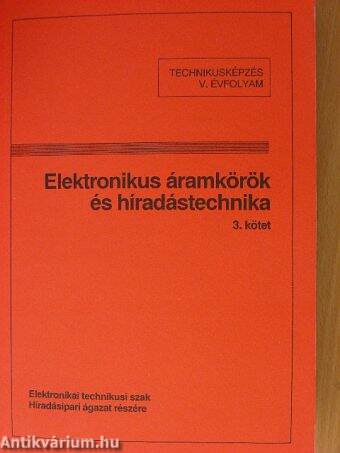 Elektronikus áramkörök és híradástechnika 3.