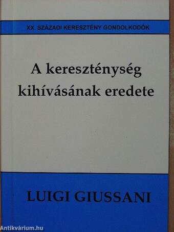 A kereszténység kihívásának eredete