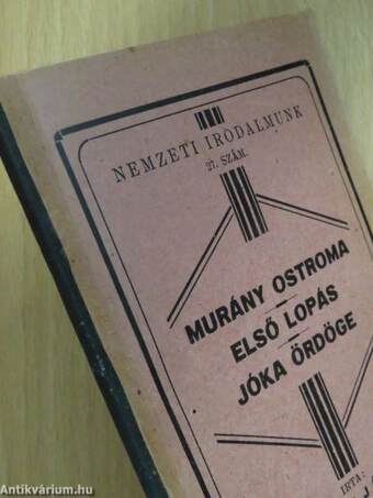 Murány ostroma/Első lopás/Jóka ördöge