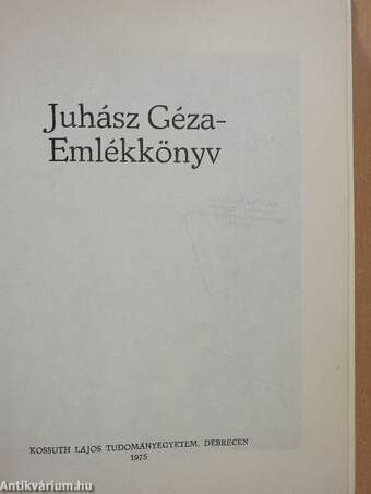 Juhász Géza - Emlékkönyv (dedikált példány)