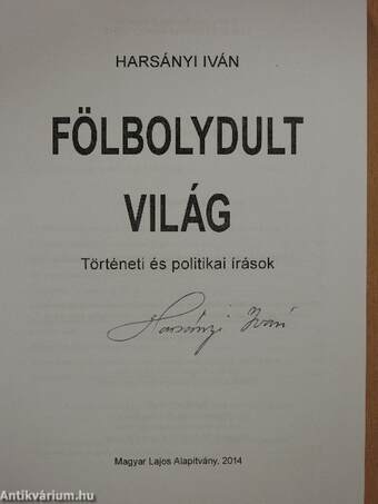 Fölbolydult világ (aláírt példány)