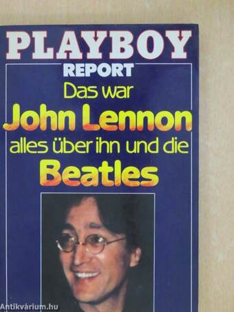 Das war John Lennon alles über ihn und die Beatles