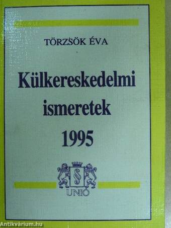 Külkereskedelmi ismeretek 1995