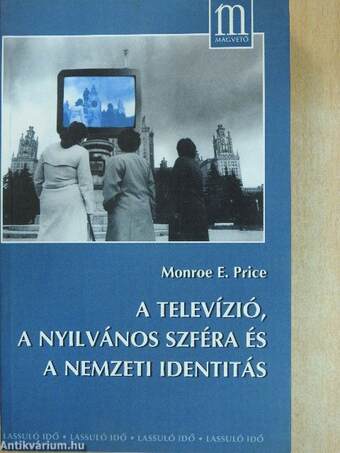 A televízió, a nyilvános szféra és a nemzeti identitás