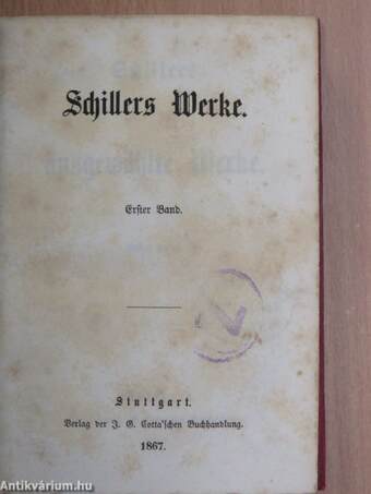 "11 kötet a Schillers Werke sorozatból (nem teljes sorozat)" (gótbetűs)