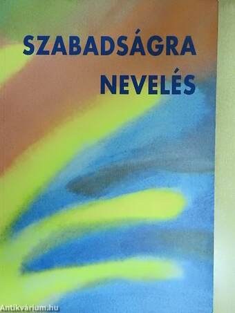 Szabadságra nevelés