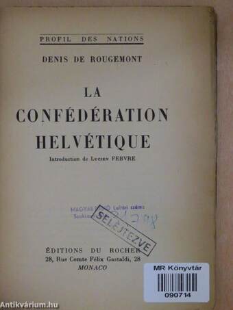 La Confédération Helvétique