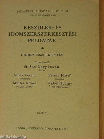 Készülék- és idomszerszerkesztési példatár II.