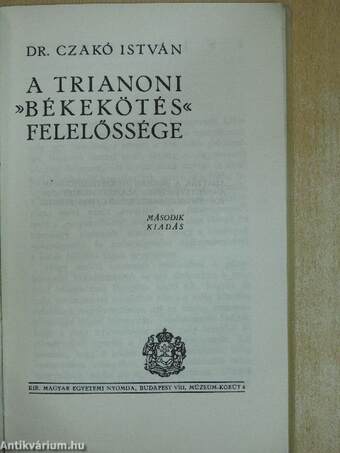 A trianoni »békekötés« felelőssége