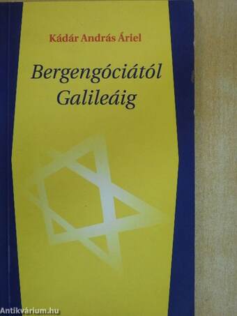 Bergengóciától Galileáig