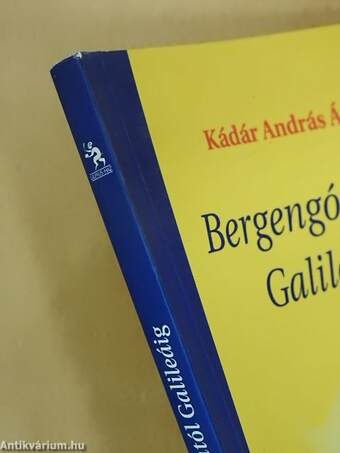 Bergengóciától Galileáig