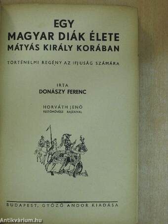 Egy magyar diák élete Mátyás király korában