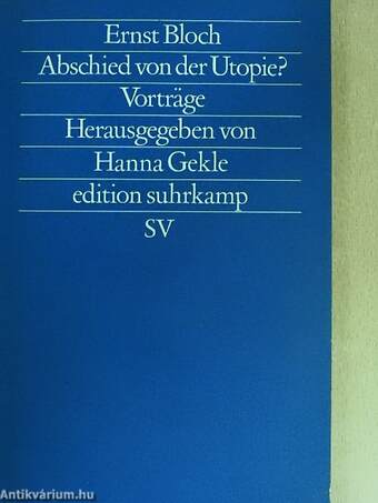 Abschied von der Utopie?