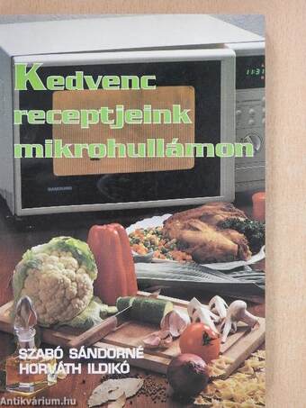 Kedvenc receptjeink mikrohullámon