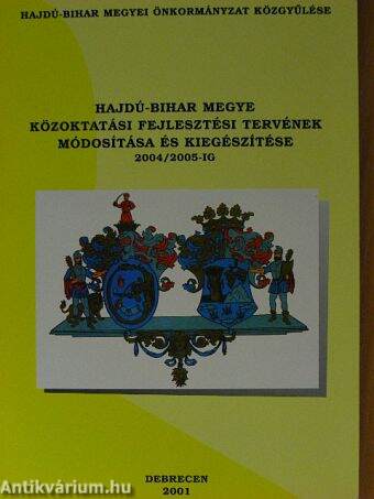 Hajdú-Bihar megye közoktatási fejlesztési tervének módosítása és kiegészítése 2004/2005-ig