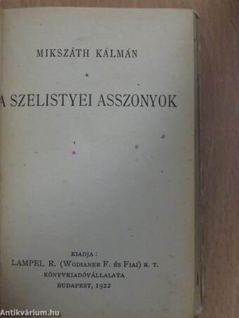 A szelistyei asszonyok/A demokraták/A németke