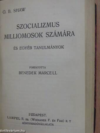 Az orvos dilemmája/Brassbound kapitány megtérése/Az ördög cimborája/Szocializmus milliomosok számára