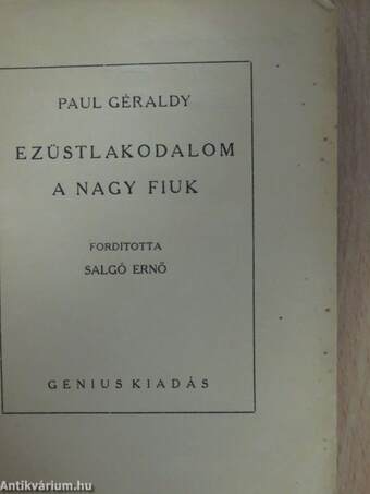 Ezüstlakodalom/A nagy fiuk