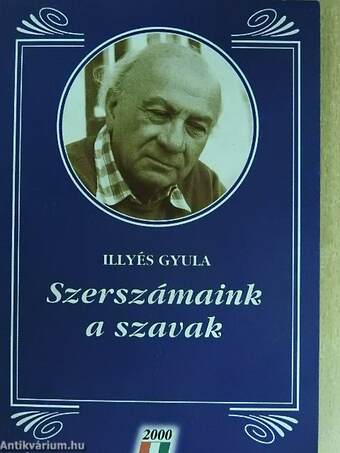 Szerszámaink, a szavak