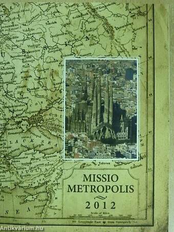 Missio metropolis 2012