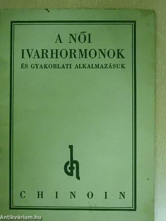 A női ivarhormonok és gyakorlati alkalmazásuk