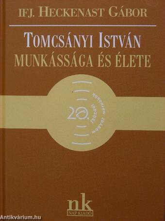 Tomcsányi István munkássága és élete