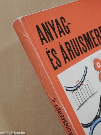 Anyag- és áruismeret II.