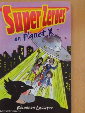 Super Zeroes on Planet X