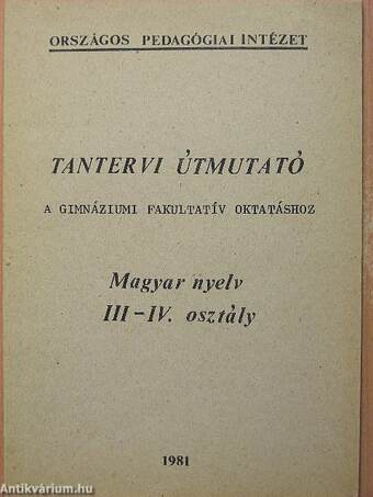 Tantervi útmutató a gimnáziumi fakultatív oktatáshoz