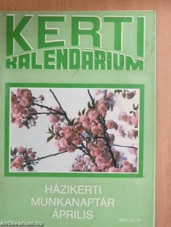 Kerti Kalendárium 1989. április