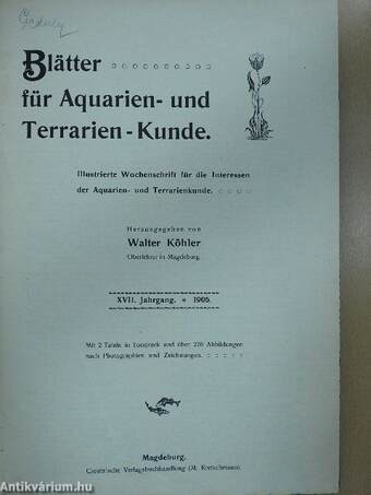 Blätter für Aquarien- und Terrarien-Kunde 1906.