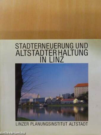Stadterneuerung und Altstadterhaltung in Linz