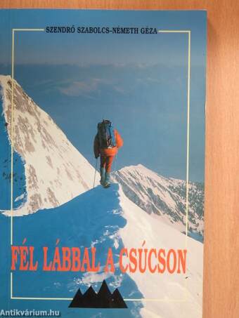 Fél lábbal a csúcson