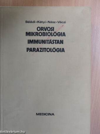Orvosi mikrobiológia, immunitástan, parazitológia