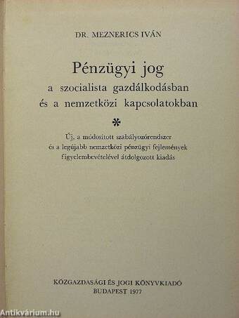 Pénzügyi jog a szocialista gazdálkodásban és a nemzetközi kapcsolatokban