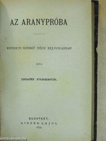 Tompa Mihály költészete/Az aranypróba/Boldogtalan/A rágalom iskolája/A szegény muzsikus