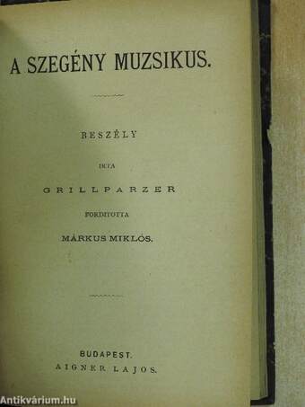 Tompa Mihály költészete/Az aranypróba/Boldogtalan/A rágalom iskolája/A szegény muzsikus