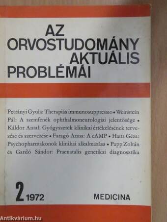 Az orvostudomány aktuális problémái 1972/2.