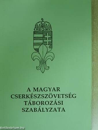 A Magyar Cserkészszövetség alaki szabályzata