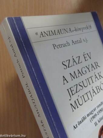 Száz év a magyar jezsuiták múltjából II.