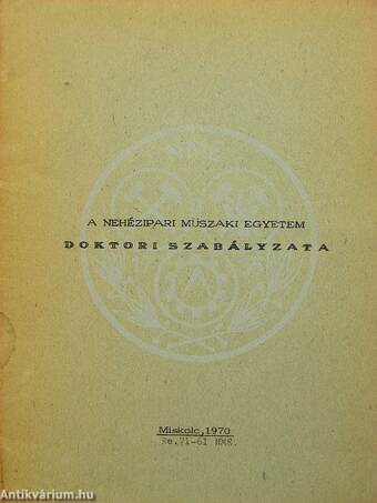 A Nehézipari Műszaki Egyetem doktori szabályzata