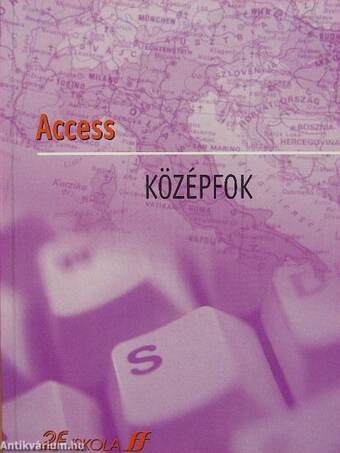 Access - Középfok